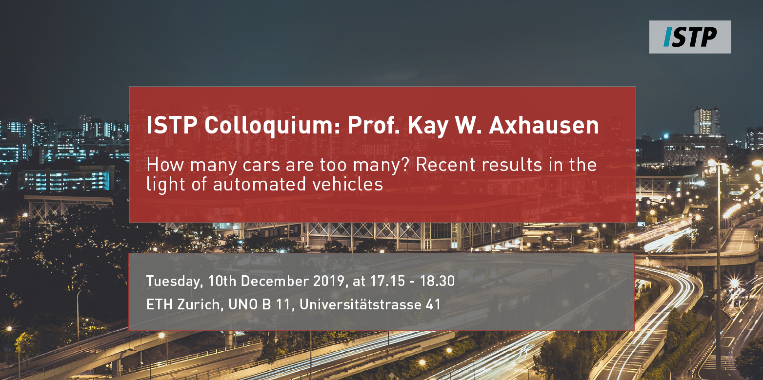 Colloquium Talk by Prof. Kay W. Axhausen