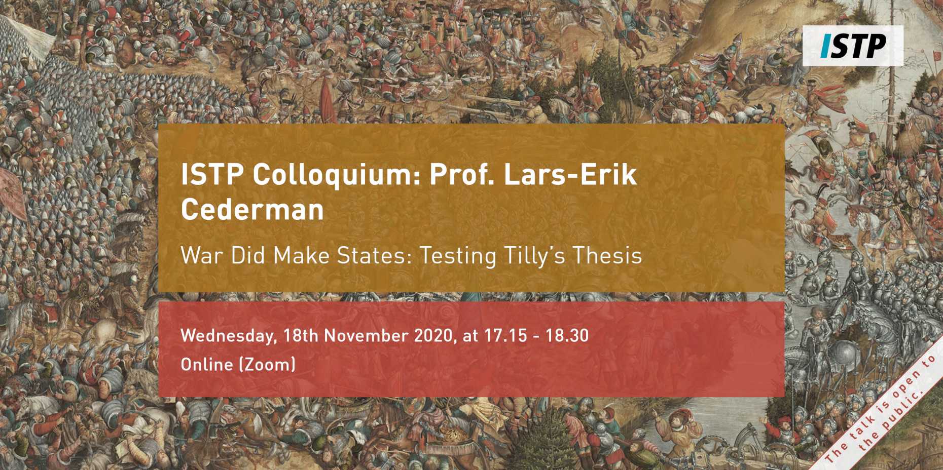 ISTP Colloquium: War Did Make States - Testing Tilly’s Thesis